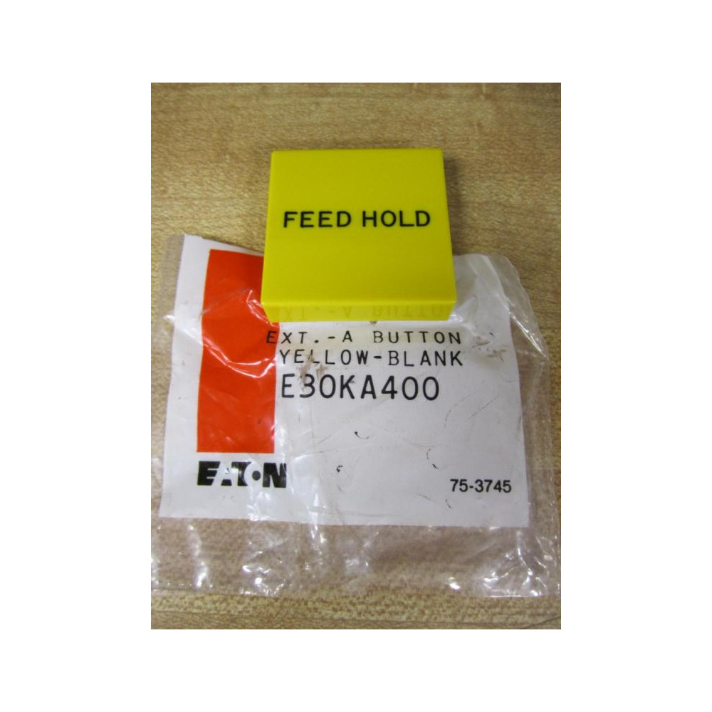 Cutler Hammer E30KA400 Eaton Yellow Feed Hold