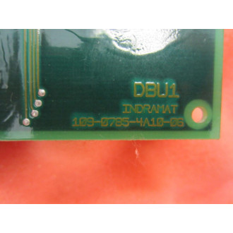Indramat DBU1 Board 109-0785-4B10-05 109-0785-4A10-05 - Used