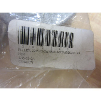 2295-02-OA Pulley 2295-02-0A - New No Box