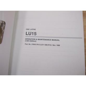 Okuma LU15 Operation & Maintenance Manual 13Th Edition - Used
