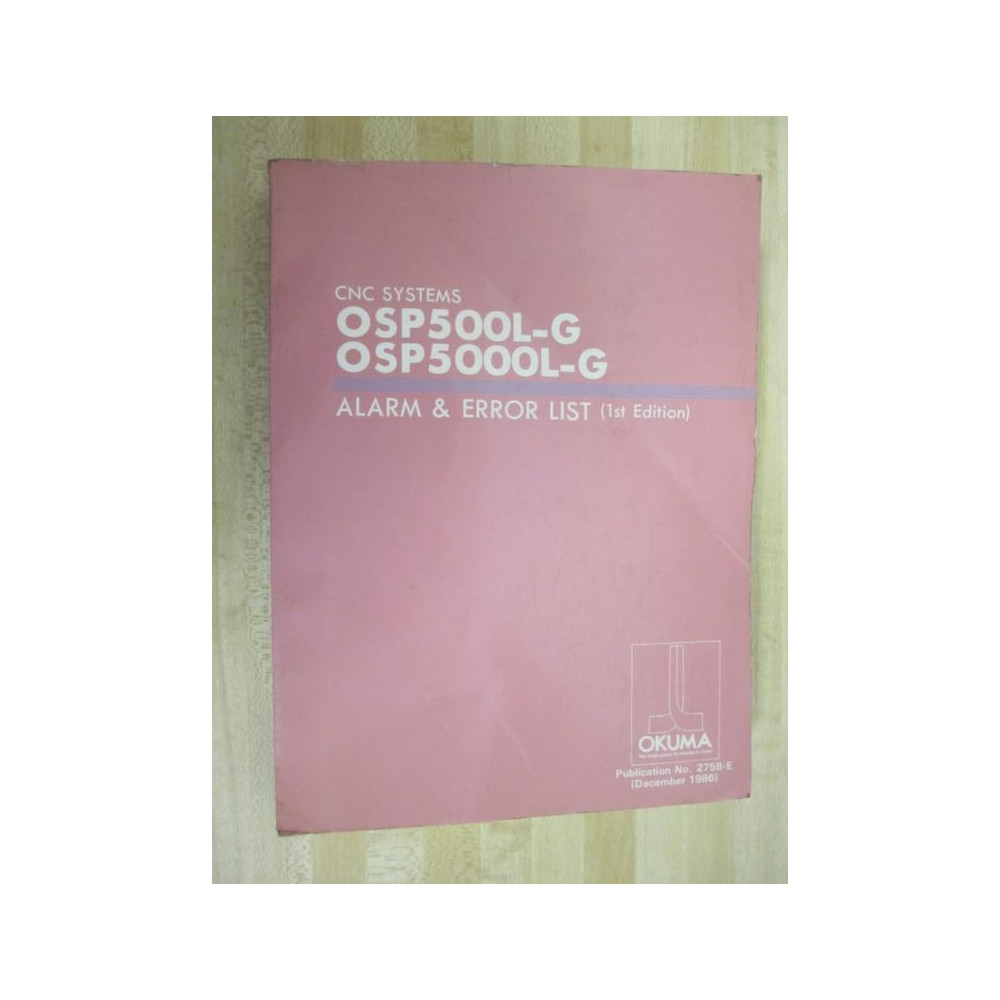 Okuma OSP 500L-G CNC Systems Manual OSP500LG Alarm & Error - Used