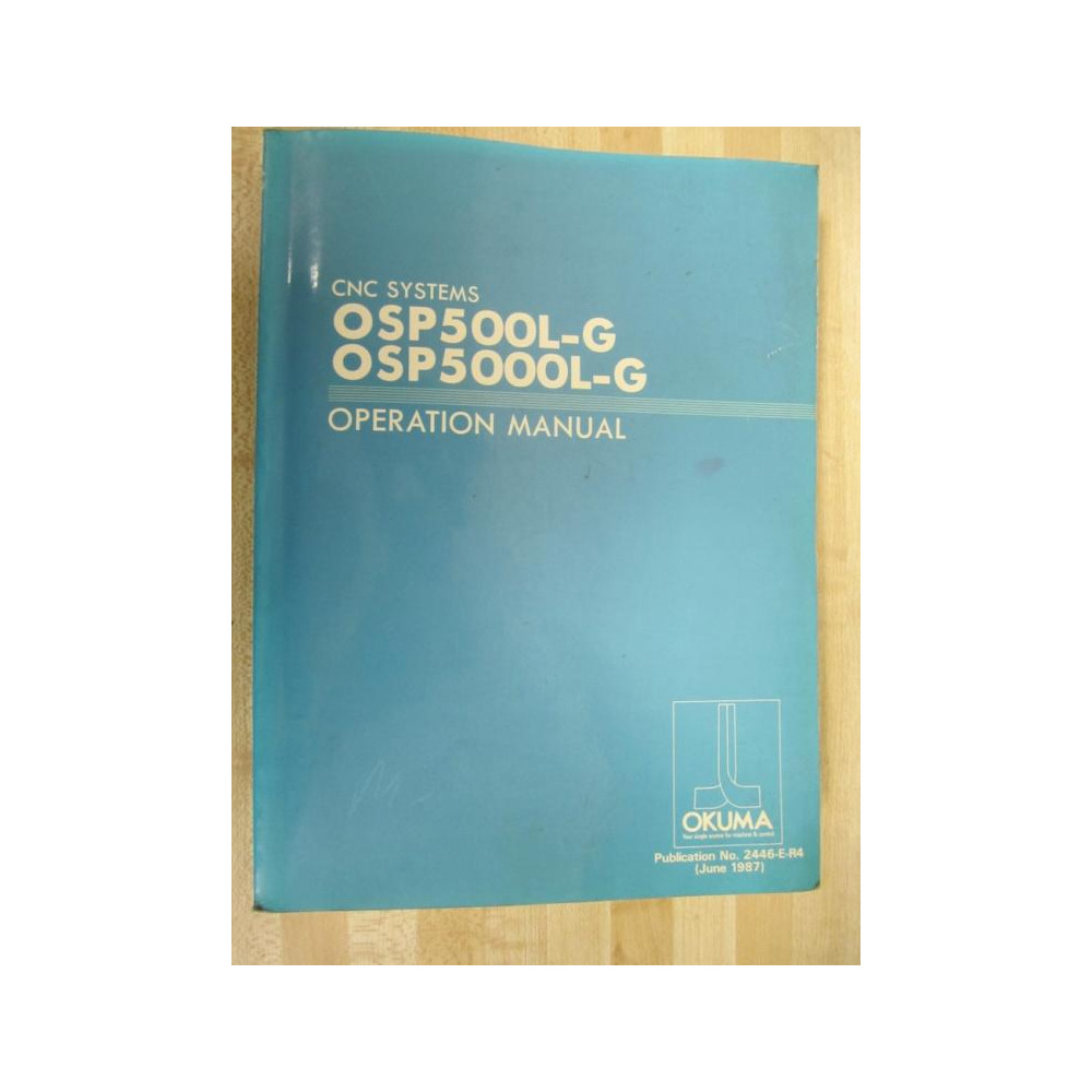 Okuma OSP 500L-G CNC Systems Manual OSP500LG Operation Manual - Used