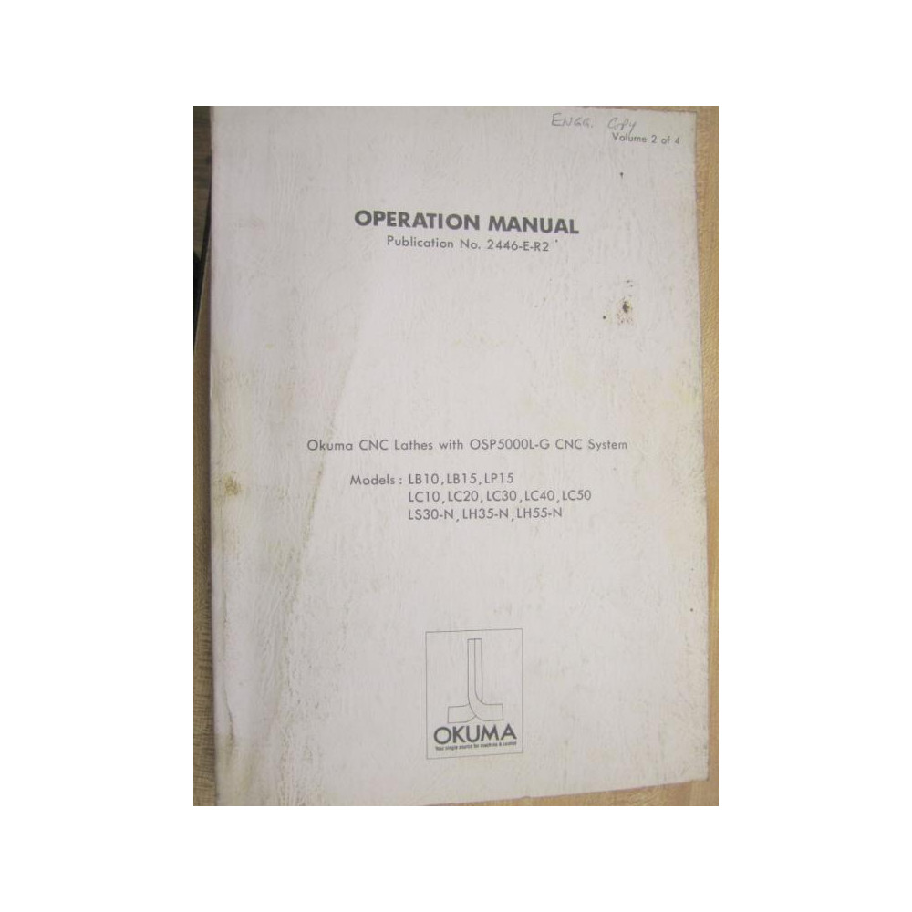 Okuma OSP5000L-G Maintenance Manual OSP5000LG Operation Manual 2446-E-R2 - Used