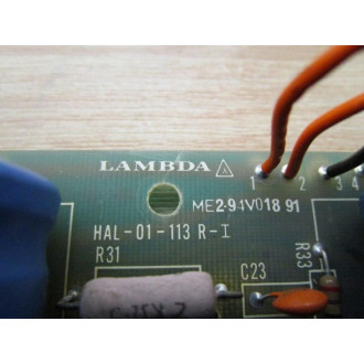 Lambda ME2-94V018 91 Circuit Board HAL-01-113 - Used