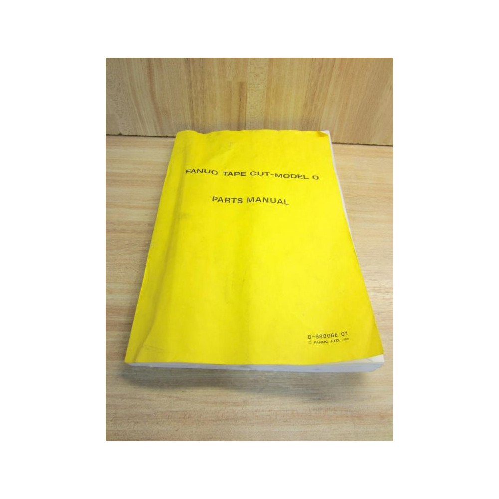 Fanuc B-68006E01 Tape Cut-Model O B68006E01 - Used