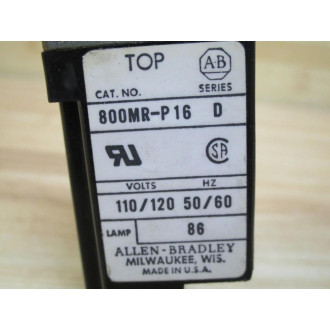 Allen Bradley 800MR-P16 Pilot Light 800MRP16 WO LensBulb Series D - Used