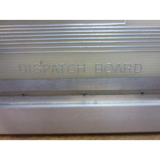 603-131 Dispatch Board 603131 - Used