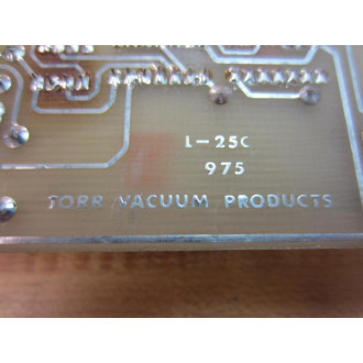 Torr Vacuum Products L-25C Circuit Board 975 - Used