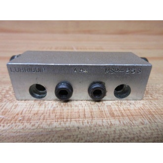 Lubriquip MSP-25S MSP25S Manifold Valve - Used