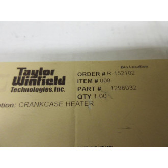 Taylor Winfield 1298032 Crankcase Heater CH2006