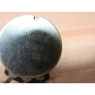 Noble B5K OHMS Potentiometer 6804A.2 - Used