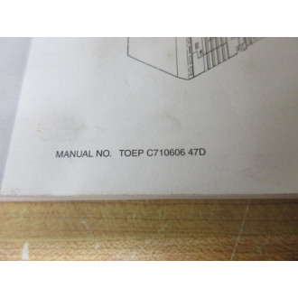 Yaskawa TOEP C710606 47D Manual For AC Drive-V1000 - Used