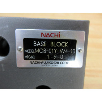 Nachi Fujikoshi MOB-O1Y-W4-10 Hydraulic Base Block MOBO1YW410
