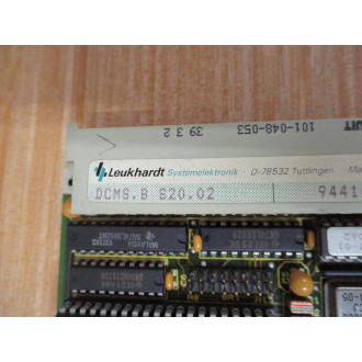 Leukhardt DCMS-B S20.02 Circuit Board Module DCMS-B Chipped - Used