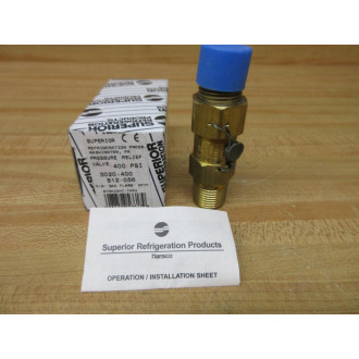 Superior Refrigeration Products 3020-400 Pressure Relief Valve B12-056