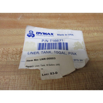 Dymax T16671 Tank Liner - New No Box