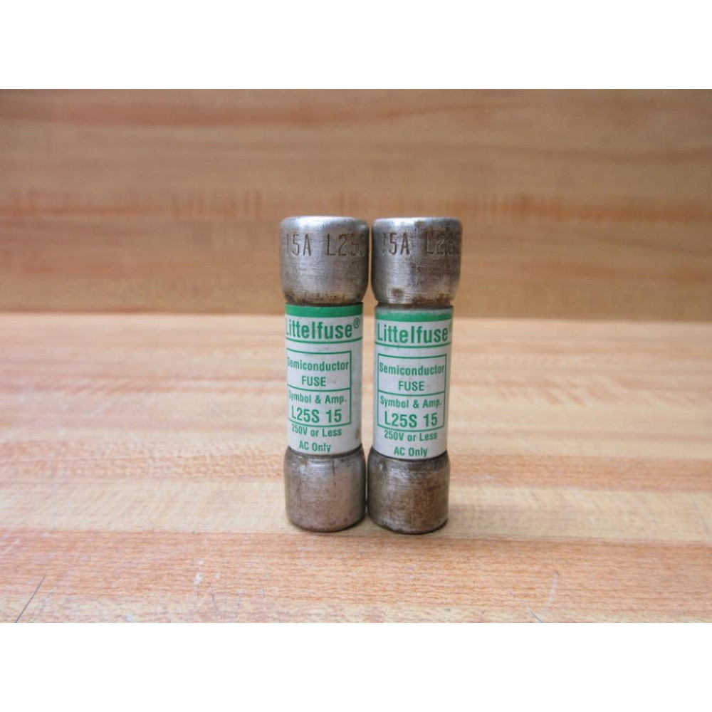 Littelfuse L25S-15 Fuse L25S015 (Pack of 2) - Used
