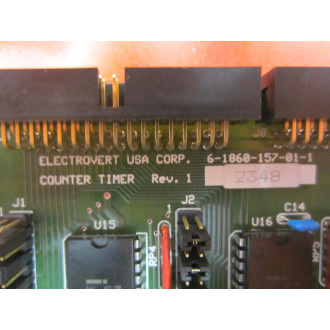Electrovert 6-1860-157-01-1 Counter Timer Board 61860157011 Rev 1  2348 - Used