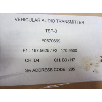 TSP-3 Vehicular Audio Transmitter F1: 167.5625F2: 170.9500 TESTED - Used