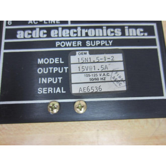 ACDC Electronics 15N1.5-1-2 15N1512 Power Supply - Used