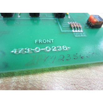 473-0-0236-01 Circuit Board 4730023601 M235650 Rev R - Used