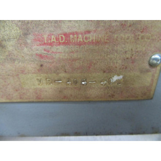 T.A.D. Machine Tool VR-404-405 Die Table VR404405 - Used