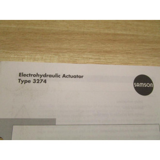Samson EB 8340 EN Manual For Electrohydraulic Actuator Type 3274 - Used