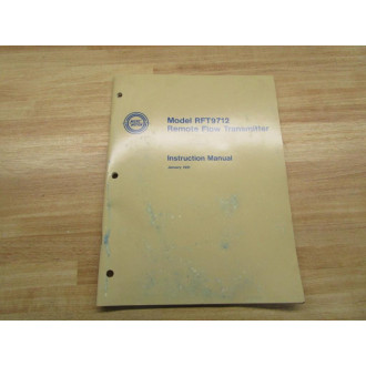 Micro Motion 1003349 Instruction Manual For Model RFT9712 - Used