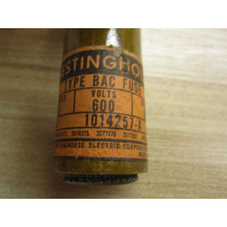 Westinghouse 1014257-A Type BAC Fuse (Pack of 4) - New No Box