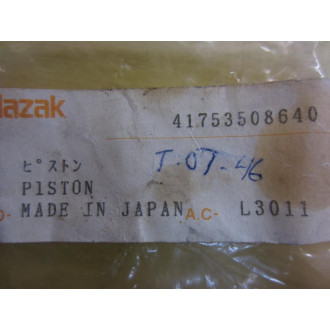 Mazak 41753508640 Piston L3011