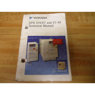 Yaskawa YEA-TOA-S606-55.1 GPD 315V7 and V7-4X Technical Manual - Used