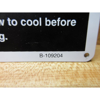 B-109204 Hot Surface Sign B109204 - New No Box
