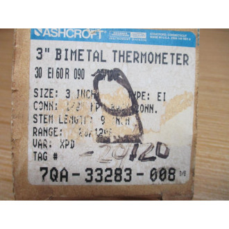 Ashcroft 30 EI 60R 090 -20120F Bimetal Thermometer 30EI60R090-20120F