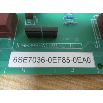 Siemens 6SE7036-0EF85-0EA0 Control Module C98043-A1691-L1-12 - Used