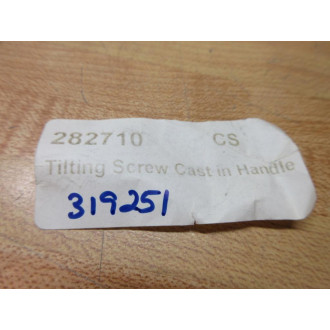 282710 Tilting Screw Cast In Handle 319251 - New No Box