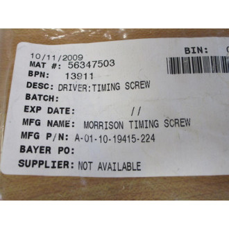 Morrison Timing Screw A-01-10-19415-224 Driver: Timing Screw 56347503 - New No Box