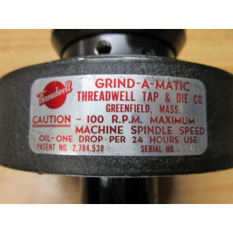 Threadwell Tap & Die GRIND-A-MATIC Grinder - Used