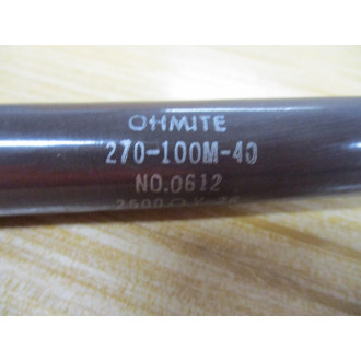 Ohmite 0612 Resistor 270-100M-40 - Used