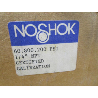 Noshok 60.800.200 PSI Test Gauge 800.525.0408 - Used