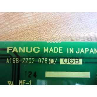 Fanuc A16B-2202-0780 ALPHA Bd 6 A16B-2202-078006B Non-Refundable - Parts Only