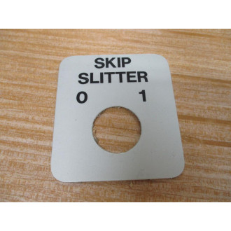 Generic BE074090-1 Skip Slitter Legend Plate (Pack of 2) - New No Box