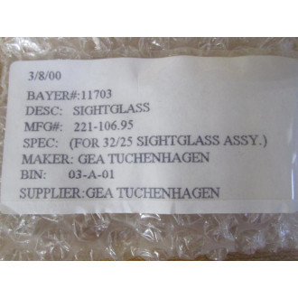 GEA Tuchenhagen 221-106.95 Sightglass 22110695 1-1516" Dia. 12" Thick