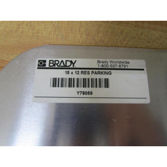 Brady Y78059 18" x 12" Reserved Parking Sign 6T436 - New No Box