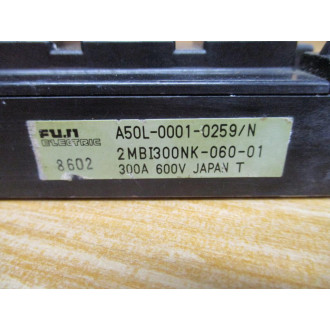 Fuji A50L-0001-0259N Transistor Module A50L-0001-0259 Broken Posts - Used