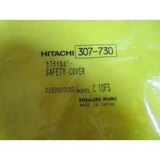 Hitachi 307-730 Safety Cover C-10FS