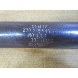 Ohmite 0904 Resistor 100 OHMS 270-225P-46 - New No Box