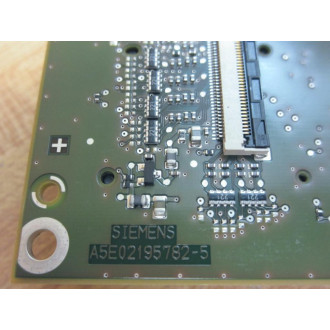 Siemens A5E02195782-5 Circuit Board A5E021957825 - Refurbished