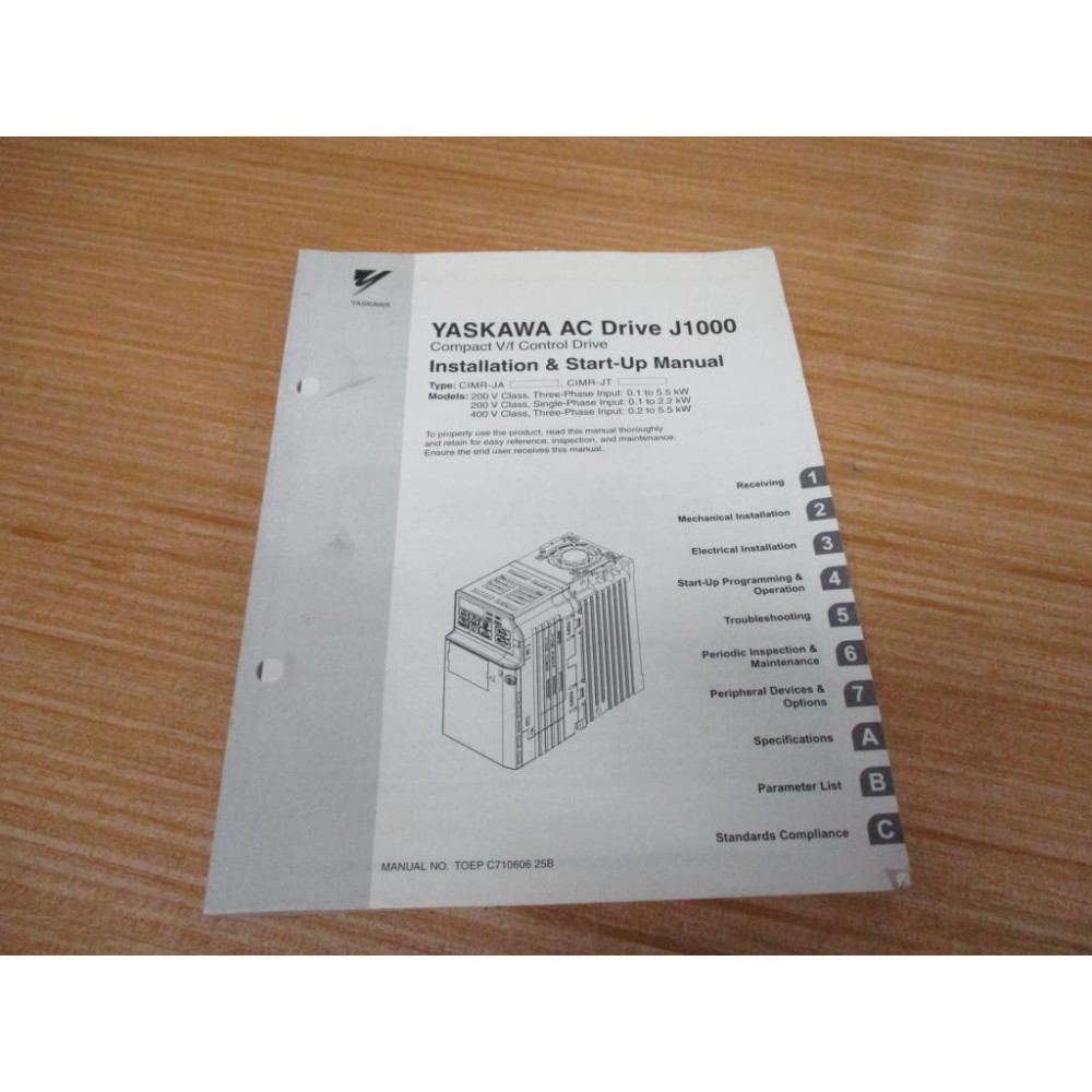 Yaskawa TOEP C710606 25B AC Drive J1000 InstallationStart-Up Manual - New No Box Yaskawa TOEP C710606 25B AC Drive J1000 InstallationStart-Up Manual - New No Box