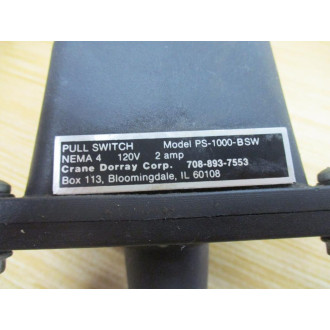 Crane Dorray PS-1000-BSW Pull Switch PS100BSW - Used