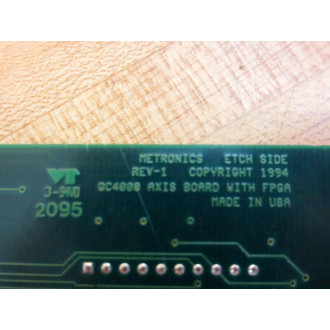 Metronics 11D11956 QC4000 Axis Board WFPGA 11C11958 - Used